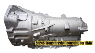 8HP45 Automatic Transmission Bell Housing Case for BMW 1 3 5 Series ZF 8-Speed